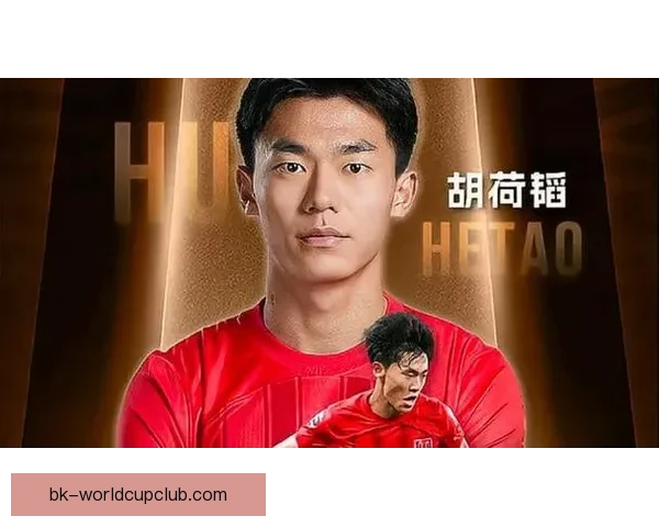 中超U23新星榜出炉胡荷韬王钰栋领衔十佳球员风采